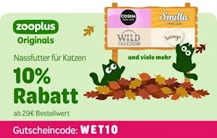 zooplus Originals: 10 % Rabatt auf Katzennassfutter mit dem Code WET10 (Mindestbestellwert 29 €)
